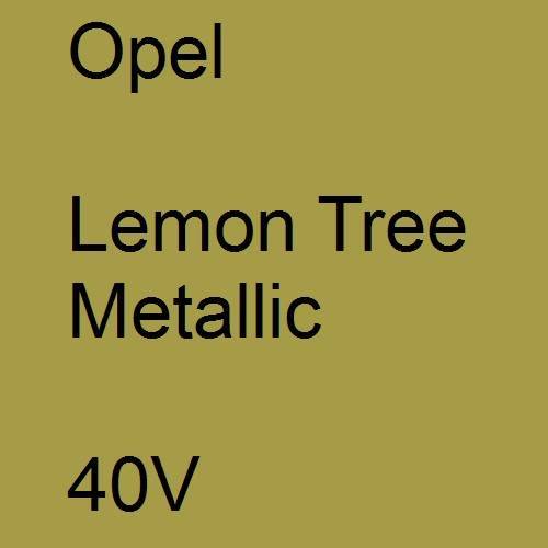 Opel, Lemon Tree Metallic, 40V.